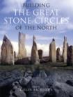 Building the Great Stone Circles of the North - eBook