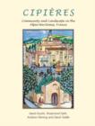 Cipieres : Landscape and Community in Alpes-Maritimes, France - eBook
