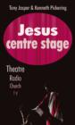Jesus Centre Stage - eBook