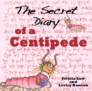 The  Secret Diary of a Centipede - eBook