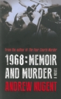 1968: Memoir and Murder - Book