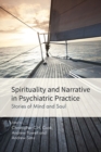 Spirituality and Narrative in Psychiatric Practice - Book