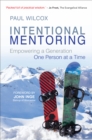 Intentional Mentoring : Empowering a Generation: One Person at a Time - Book