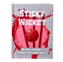 Sticky Wicket Pocket Sports Book : Un-Ball-Lievable Cricket Facts & Trivia - Book