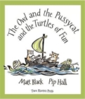 The Owl and the Pussycat and the Turtles of Fun - Book
