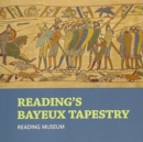 Reading's Bayeux Tapestry - Book