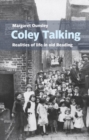 Coley Talking: Realities of life in old Reading - Book