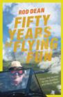 Fifty Years of Flying Fun : Fascinating memoir covering an RAF and display flying career - Book