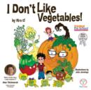 I Don't Like Vegetables - eBook