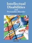 Intellectual Disabilities and Personality Disorder : An integrated approach - eBook