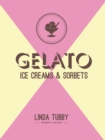 Gelato, ice creams and sorbets - eBook