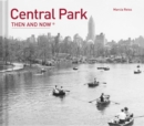Central Park Then and Now® - Book