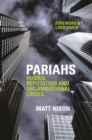 Pariahs : Hubris, Reputation and Organisational Crises - Book