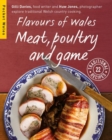 Flavours of Wales: Meat, Poultry and Game - Book