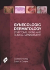 Gynecologic Dermatology : Symptoms, Signs and Clinical Management - Book