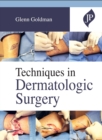 Techniques in Dermatologic Surgery - Book