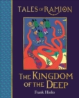Kingdom of the Deep, The : Book 13 in Tales of Ramion - Book