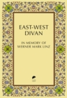 East-West Divan : In Memory of Werner Mark Linz - eBook