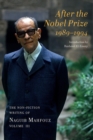 After the Nobel Prize 1989-1994 : The Non-fiction Writing of Naguib Mahfouz, Volume IV - eBook