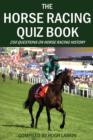 The Horse Racing Quiz Book - eBook