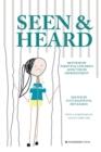 Seen & Heard : 100 Poems by Parents & Children Affected by Imprisonment - Book
