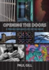 Opening the Doors : A Prison Chaplain's Life on the Inside - Book