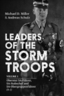 Leaders of the Storm Troops : Volume 1 Oberster Sa-FuHrer, Sa-Stabschef and Sa-ObergruppenfuHrer (B - J) - Book