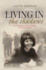 Living in the Shadows : Howarth Family Saga Series Book 3 - eBook