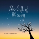 The Gift of Blessing - Book