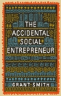 The Accidental Social Entrepreneur - Book