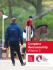 BHS Complete Horsemanship: Volume 3 : Supporting You Through Every Stage - eBook