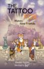 The Tattoo Fox : Makes New Friends - Book