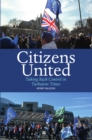 Citizens United : Taking Back Control in Turbulent Times - Book