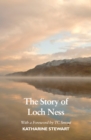 The Story of Loch Ness : New Edition - Book