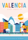 Valencia: Easy Does it - Book