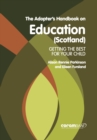 The Adopter's Handbook On Education (scotland) - Book