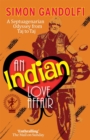 An Indian Love Affair : A Septuagenerian Odyssey from Taj to Taj - Book