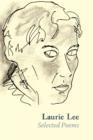 Laurie Lee Selected Poems - eBook