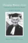 Changing Women's Lives : A Biography of Dame Rosemary Murray - Book