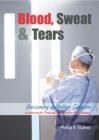 Blood, Sweat & Tears : Becoming a Better Surgeon - Book