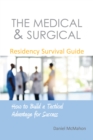 The Medical & Surgical Residency Survival Guide - eBook