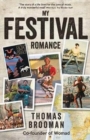 My Festival Romance : By Thomas Brooman CBE Co-Founder of Womad - Book