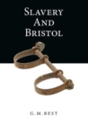 Slavery And Bristol - Book