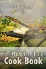 The Healthy Life Cook Book - eBook