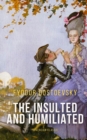 The Insulted and Humiliated - eBook
