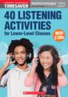 40 Listening Activities for Lower-Level Classes - Book