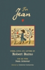 For Jean : Poems, Songs and Letters by Robert Burns - Book