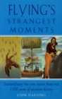 Flying's Strangest Moments - eBook