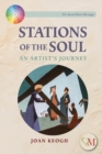 Stations of the Soul : An Artist's Journey - Book