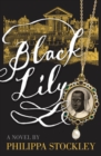Black Lily : A Novel - Book